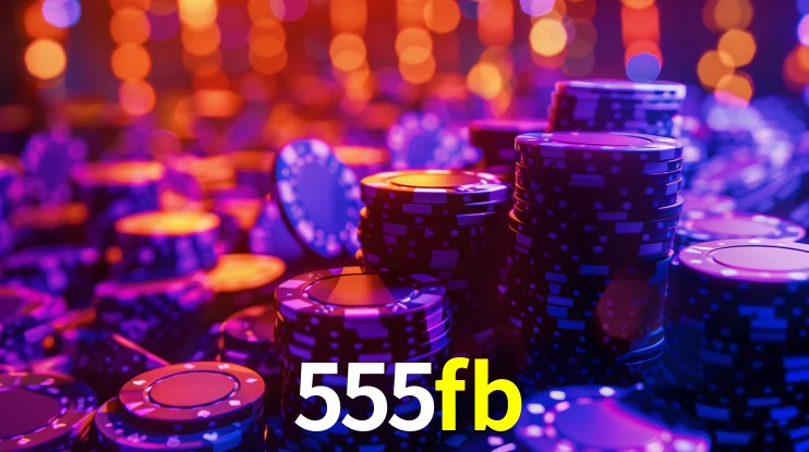 555fb: A Experiência de Casino com Jogos de Mesa ao Vivo