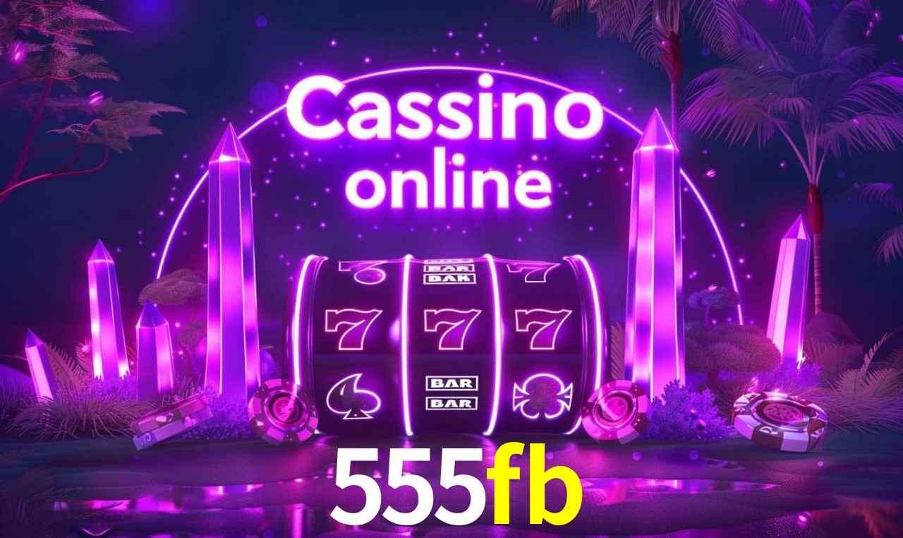 Jogos de Slot 555fb